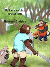 Balkany Knights - Hermann Christen - E-Book