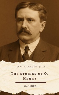 The Stories of O. Henry - O. Henry - E-Book