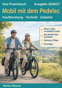 Das Praxisbuch: Mobil mit dem Pedelec - Rainer Gievers - E-Book