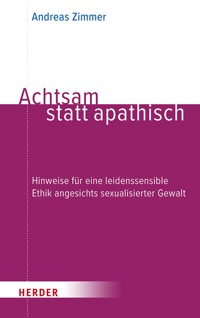 Achtsam statt apathisch - Andreas Zimmer - E-Book