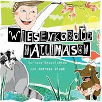 Wiesenkobold Hallimasch - Andreas Gloge - E-Book