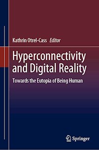 Hyperconnectivity and Digital Reality -  - E-Book