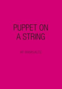 Puppet on a string - Ramsalte - E-Book