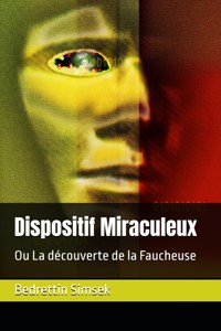 Dispositif Miraculeux - Bedrettin Simsek - E-Book