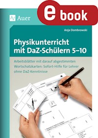 Physikunterricht mit DaZ-Schülern 5-10 - Anja Dombrowski - E-Book