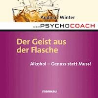Starthilfe-Hörbuch-Download zum Buch "Der Psychocoach 5: Der Geist aus der Flasche" - Andreas Winter - Hörbuch