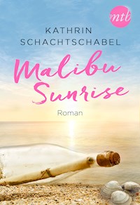 Malibu Sunrise - Kathrin Schachtschabel - E-Book