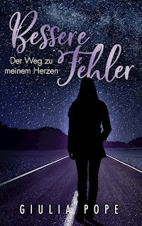 Bessere Fehler - Giulia Pope - E-Book