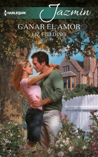 Ganar el amor - Liz Fielding - E-Book