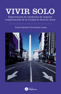 Vivir solo - Paula Daniela Fernández Lopes - E-Book