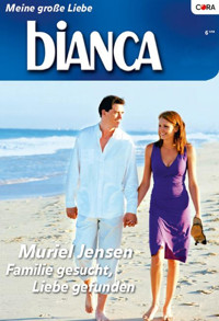 Familie gesucht, Liebe gefunden - Muriel Jensen - E-Book