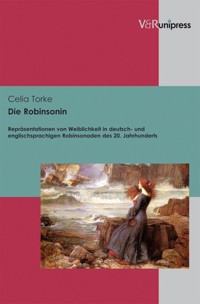 Die Robinsonin - Celia Mewes - E-Book