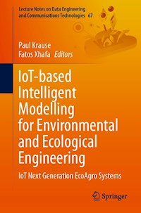 IoT-based Intelligent Modelling for Environmental and Ecological Engineering -  - E-Book