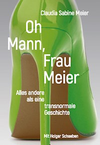Oh Mann, Frau Meier - Claudia Sabine Meier - E-Book