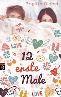 12 erste Male - Brigitte Blobel - E-Book