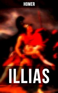 Illias - Homer - E-Book