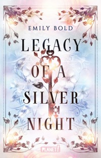 Legacy of a Silver Night (Legacy-Dilogie 1) - Emily Bold - E-Book