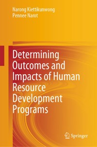 Determining Outcomes and Impacts of Human Resource Development Programs - Narong Kiettikunwong - E-Book