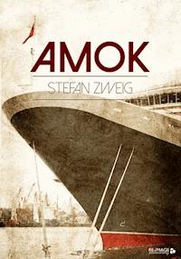 Amok - Zweig Stefan - E-Book
