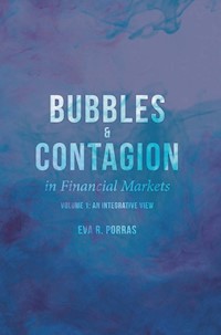 Bubbles and Contagion in Financial Markets, Volume 1 - E. Porras - E-Book
