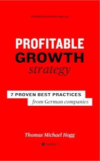 Profitable Growth Strategy - Thomas Michael Hogg - E-Book