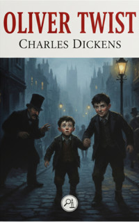 Oliver Twist - Charles Dickens. - kostenlos E-Book