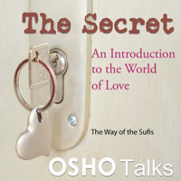 The Secret - OSHO - Hörbuch
