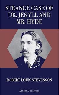 Strange Case of Dr. Jekyll and Mr. Hyde - Robert Louis Stevenson - E-Book