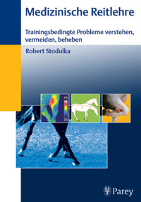 Medizinische Reitlehre - Robert Stodulka - E-Book