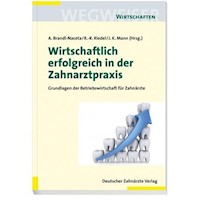Wirtschaftlich erfolgreich in der Zahnarztpraxis -  - E-Book