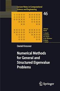 Numerical Methods for General and Structured Eigenvalue Problems - Daniel Kressner - E-Book