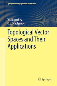 Topological Vector Spaces and Their Applications - V.I. Bogachev - E-Book