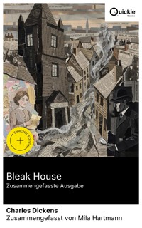 Bleak House (Zusammengefasste Ausgabe) - Charles Dickens. - E-Book