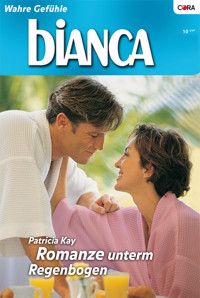 Romanze unterm Regenbogen - Patricia Kay - E-Book
