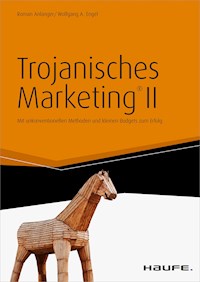 Trojanisches Marketing® II - Roman Anlanger - E-Book