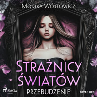 Strażnicy Światów: Przebudzenie - Monika Wójtowicz - Hörbuch