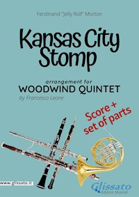 Kansas City Stomp - Woodwind Quintet score & parts - Ferdinand "Jelly Roll" Morton - E-Book