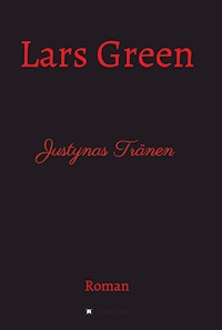 Justynas Tränen - Lars Green - E-Book