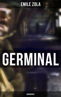 GERMINAL (Unabridged) - Historical Novel - E-Book