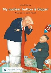 My nuclear button is bigger - Jamal Qaiser - E-Book