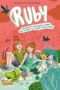 Ruby 3: 1 Traumprinz, 100 peinliche Zettel und wie man sich ratzfatz wieder entliebt - Susanne Fülscher - E-Book
