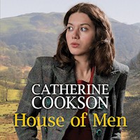 House of Men - Catherine Cookson - Hörbuch