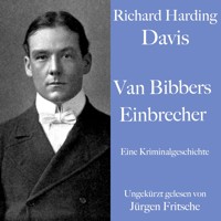 Richard Harding Davis: Van Bibbers Einbrecher - Richard Harding Davis - Hörbuch
