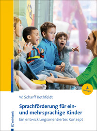 Sprachförderung für ein- und mehrsprachige Kinder - Wiebke Scharff Rethfeldt - E-Book