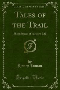 Tales of the Trail - Henry Inman - E-Book