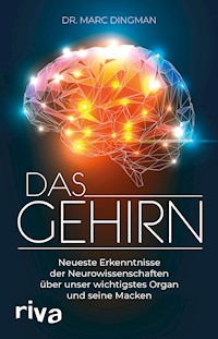 Das Gehirn - Marc Dingman - E-Book