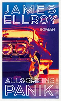 Allgemeine Panik - James Ellroy - E-Book