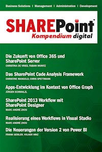 SharePoint Kompendium - Bd. 14 - Christina de Vries - E-Book