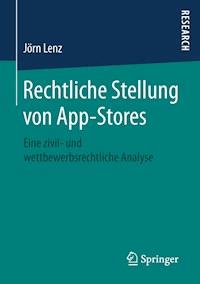 Rechtliche Stellung von App-Stores - Jörn Lenz - E-Book