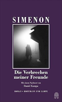 Die Verbrechen meiner Freunde - Georges Simenon - E-Book